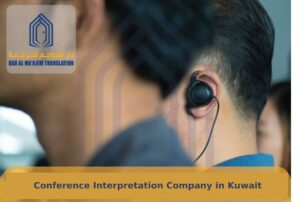 Conference Interpretation Company in Kuwait